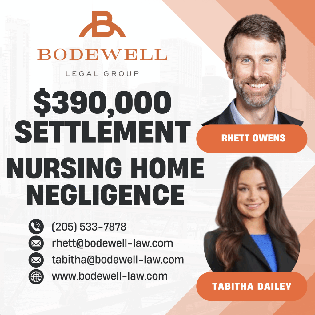 Attorneys Rhett Owens and Tabitha Dailey of Bodewell Legal Group announce a $390,000 nursing home negligence settlement in Alabama and Georgia